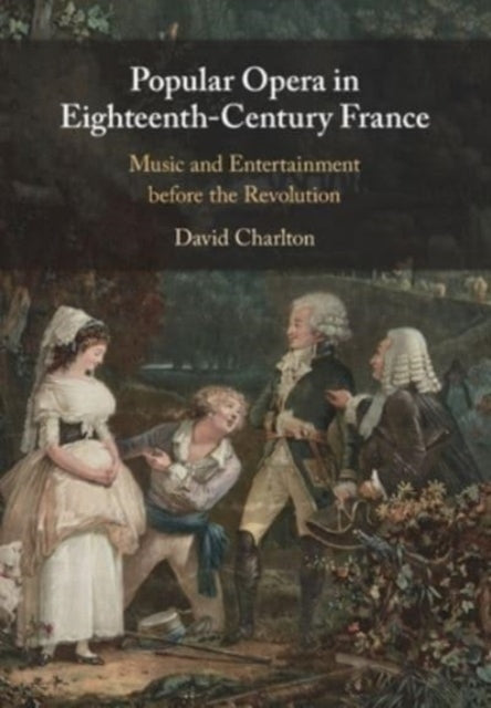 Book cover of: Popular Opera in Eighteenth-Century France. By: David Charlton