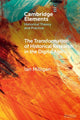 Book cover of: Transformation of Historical Research in the Digital Age. By: Ian Milligan