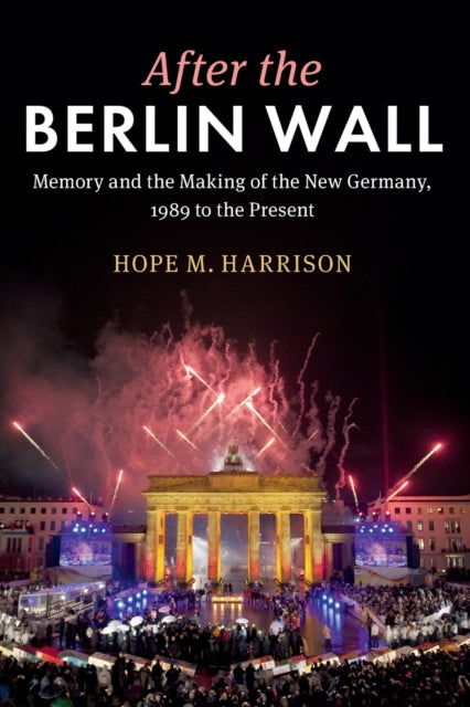 Book cover of: After the Berlin Wall. By: Hope M. Harrison
