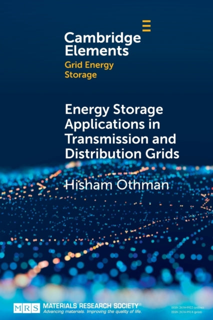 Book cover of: Energy Storage Applications in Transmission and Distribution Grids. By: Hisham Othman