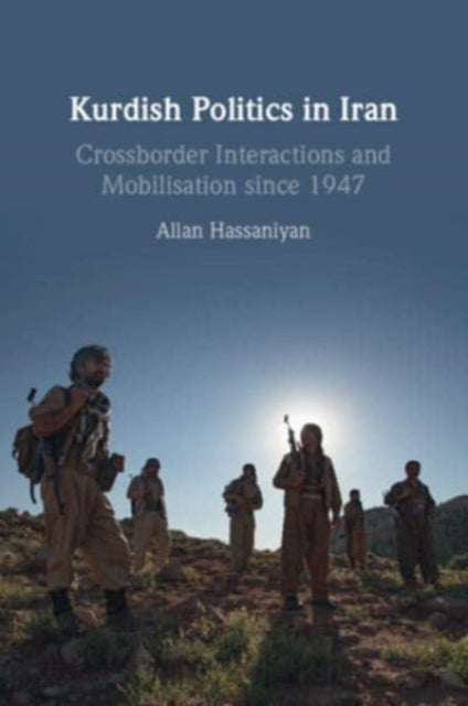 Book cover of: Kurdish Politics in Iran. By: Allan Hassaniyan