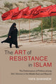 Book cover of: Art of Resistance in Islam. By: Yafa Shanneik