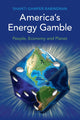 Book cover of: America's Energy Gamble. By: Shanti Gamper-Rabindran