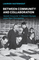 Book cover of: Between Community and Collaboration