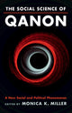 Book cover of: Social Science of QAnon. By: Monica K. Miller