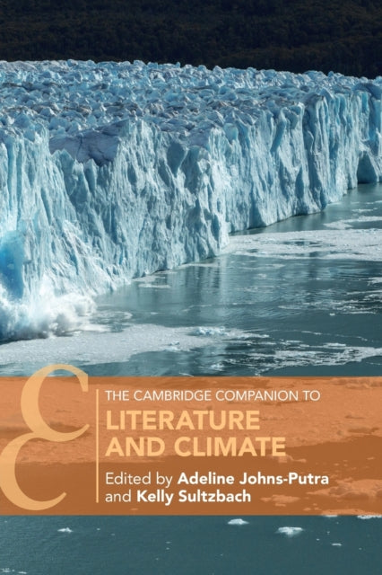 Book cover of: Cambridge Companion to Literature and Climate. By: Adeline Johns-Putra