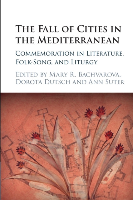 Book cover of: Fall of Cities in the Mediterranean. By: Mary R. Bachvarova