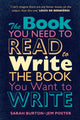 Book You Need to Read to Write the Book You Want to Write, A Handbook for Fiction Writers 9781009073738 Sarah Burton