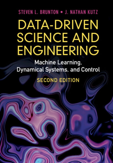 Book cover of: Data-Driven Science and Engineering. By: Steven L. Brunton