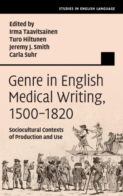Book cover of: Genre in English Medical Writing, 1500–1820. By: Irma Taavitsainen