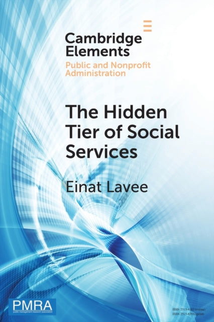 Book cover of: Hidden Tier of Social Services. By: Einat Lavee