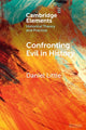 Book cover of: Confronting Evil in History. By: Daniel Little