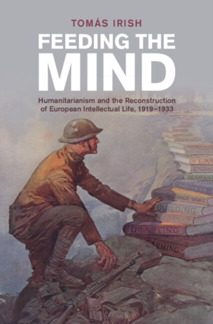 Book cover of: Feeding the Mind. By: Tomás Irish