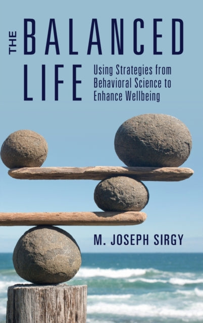 Book cover of: Balanced Life. By: M. Joseph Sirgy