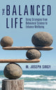 Book cover of: Balanced Life. By: M. Joseph Sirgy