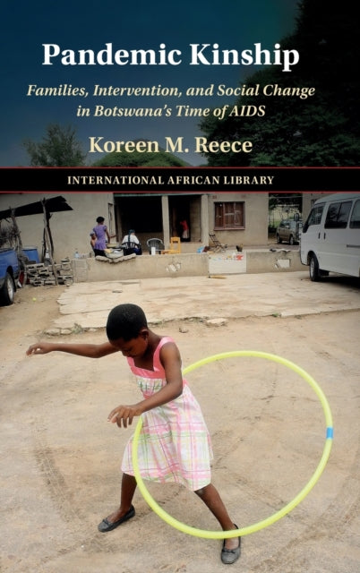 Book cover of: Pandemic Kinship. By: Koreen M. Reece