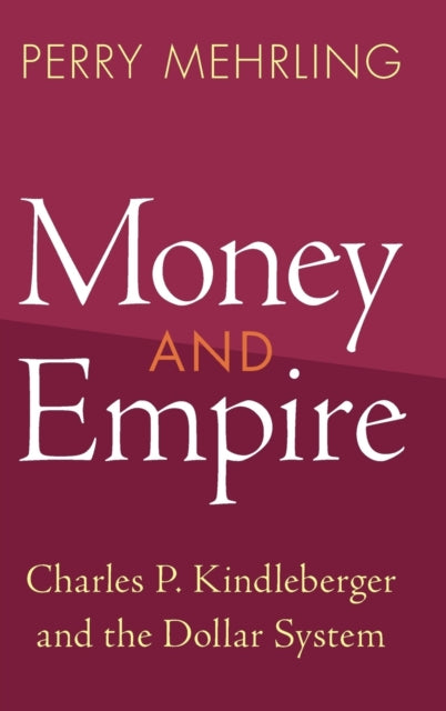 Book cover of: Money and Empire. By: Perry Mehrling