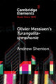 Book cover of: Olivier Messiaen's Turangalila-symphonie. By: Andrew Shenton