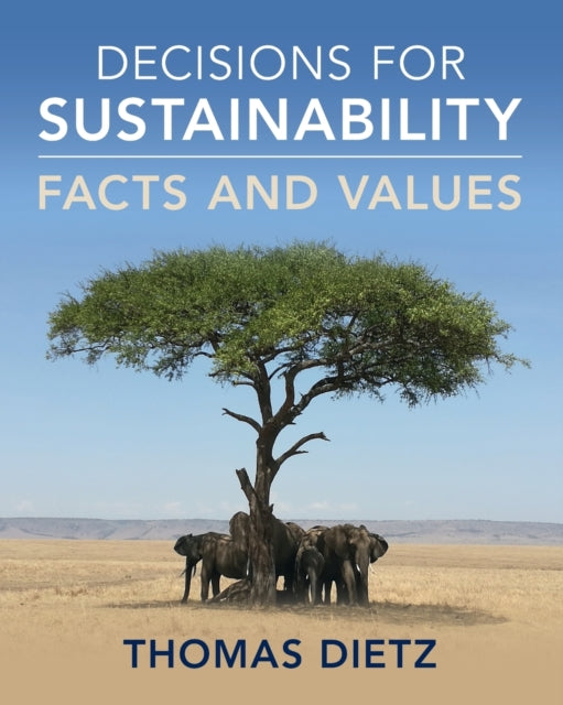Book cover of: Decisions for Sustainability. By: Thomas Dietz