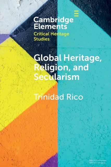 Book cover of: Global Heritage, Religion, and Secularism. By: Trinidad Rico