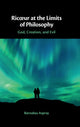 Book cover of: Ricœur at the Limits of Philosophy. By: Barnabas Aspray