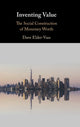 Book cover of: Inventing Value. By: Dave Elder-Vass