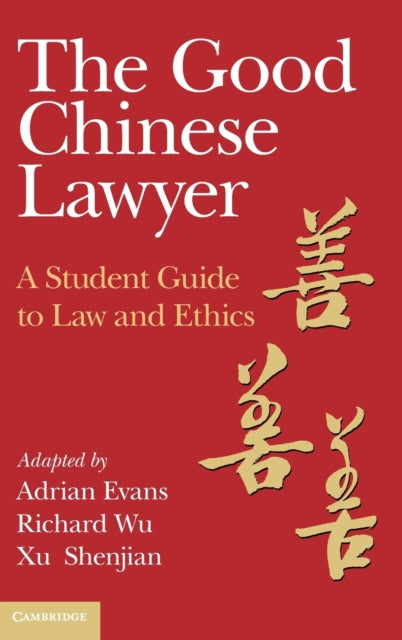 Book cover of: Good Chinese Lawyer. By: Adrian Evans