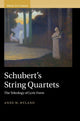 Book cover of: Schubert's String Quartets. By: Anne Hyland