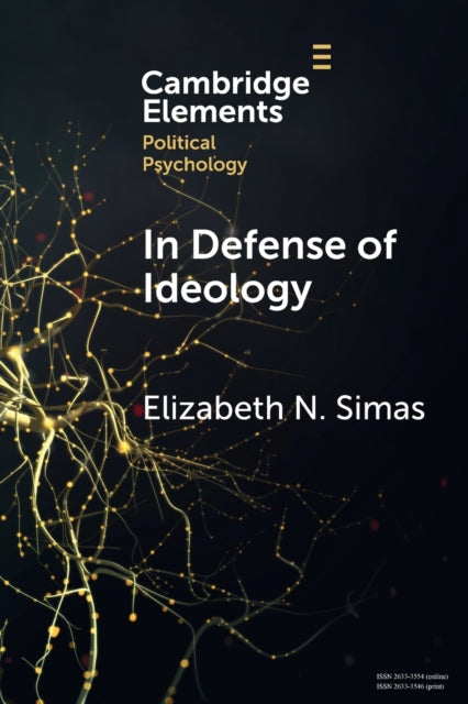 Book cover of: In Defense of Ideology. By: Elizabeth N. Simas