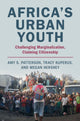 Book cover of: Africa's Urban Youth. By: Amy S. Patterson