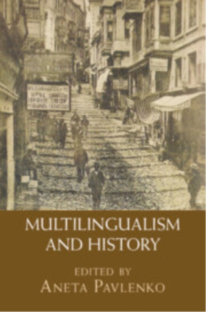 Multilingualism and History