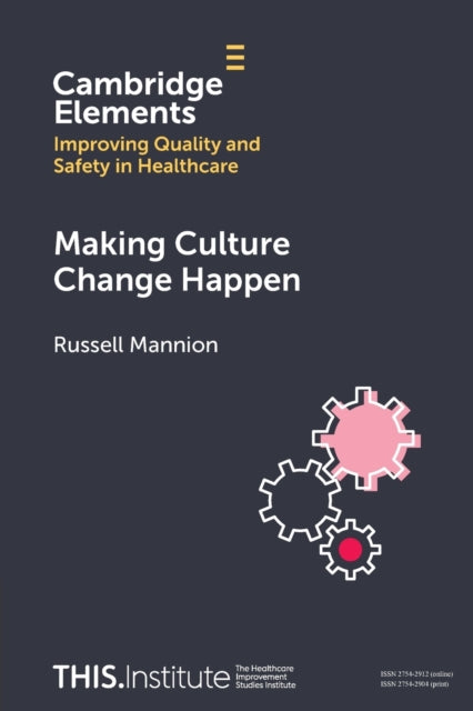 Book cover of: Making Culture Change Happen. By: Russell Mannion