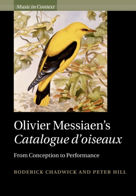Book cover of: Olivier Messiaen's Catalogue d'oiseaux. By: Roderick Chadwick