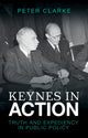 Book cover of: Keynes in Action. By: Peter Clarke
