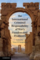 Book cover of: International Criminal Responsibility of War's Funders and Profiteers. By: Nina H. B. Jørgensen