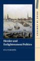 Book cover of: Herder and Enlightenment Politics. By: Eva Piirimäe