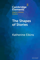 Book cover of: Shapes of Stories. By: Katherine Elkins