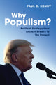 Book cover of: Why Populism?. By: Paul Kenny