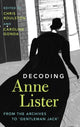 Book cover of: Decoding Anne Lister. By: Caroline Gonda