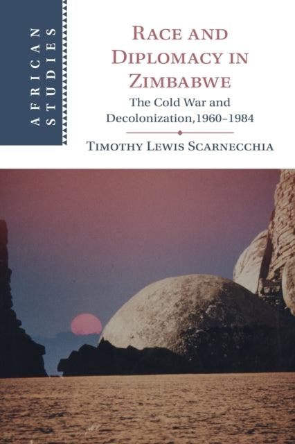 Book cover of: Race and Diplomacy in Zimbabwe