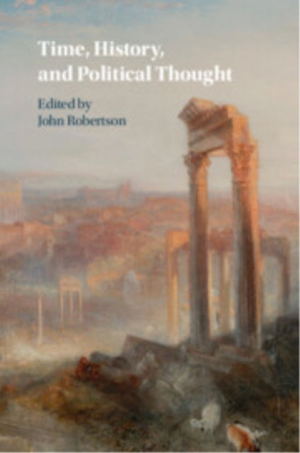 Book cover of: Time, History, and Political Thought