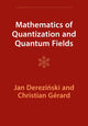 Book cover of: Mathematics of Quantization and Quantum Fields. By: Jan Dereziński