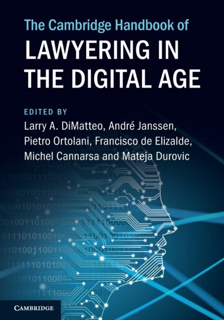 Book cover of: Cambridge Handbook of Lawyering in the Digital Age. By: Larry A. DiMatteo