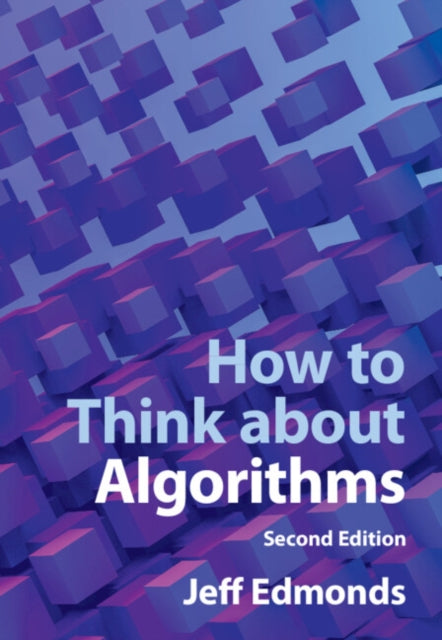 Book cover of: How to Think about Algorithms. By: Jeff Edmonds