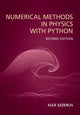 Book cover of: Numerical Methods in Physics with Python. By: Alex Gezerlis