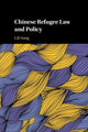 Book cover of: Chinese Refugee Law and Policy. By: Lili Song