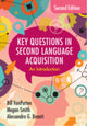 Book cover of: Key Questions in Second Language Acquisition. By: Bill VanPatten