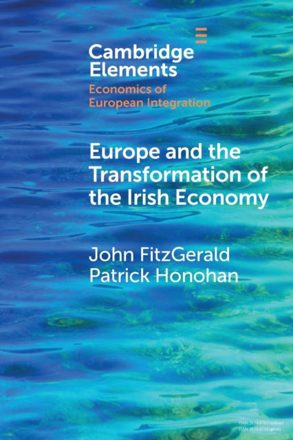 Book cover of: Europe and the Transformation of the Irish Economy. By: John FitzGerald