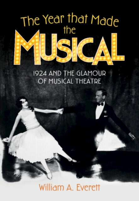 Book cover of: Year that Made the Musical