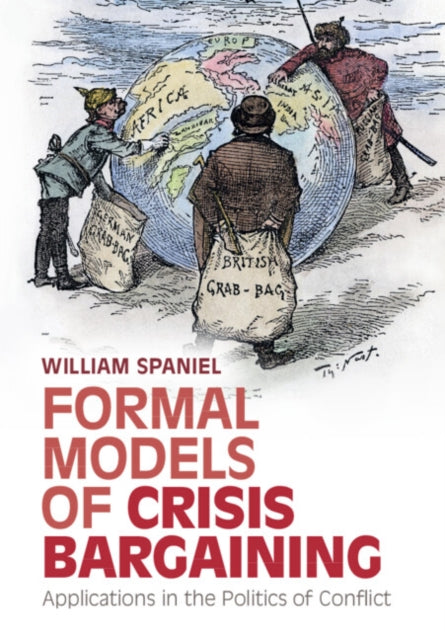 Book cover of: Formal Models of Crisis Bargaining. By: William Spaniel